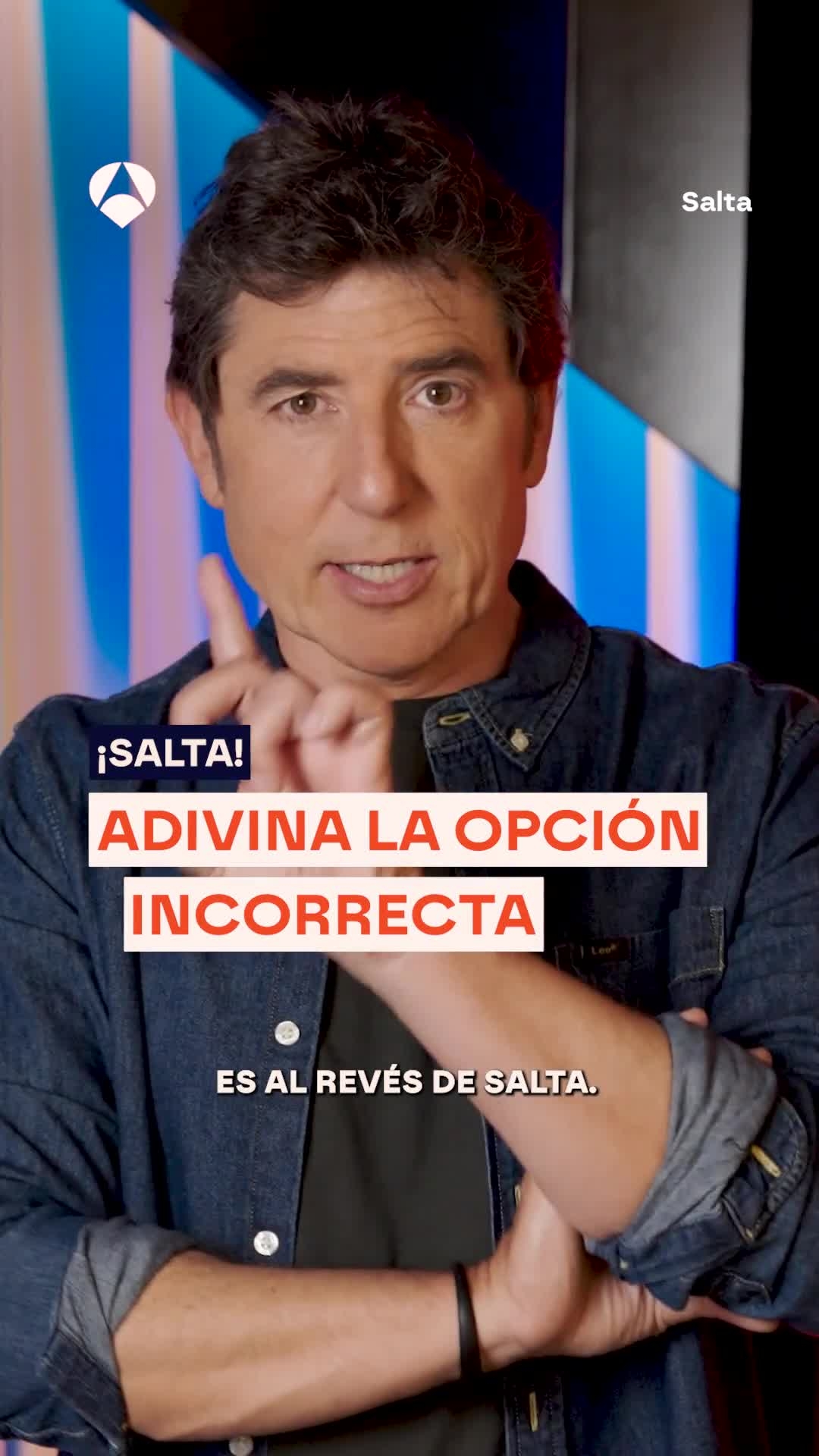 Todas correctas pero solo una es incorrecta.
