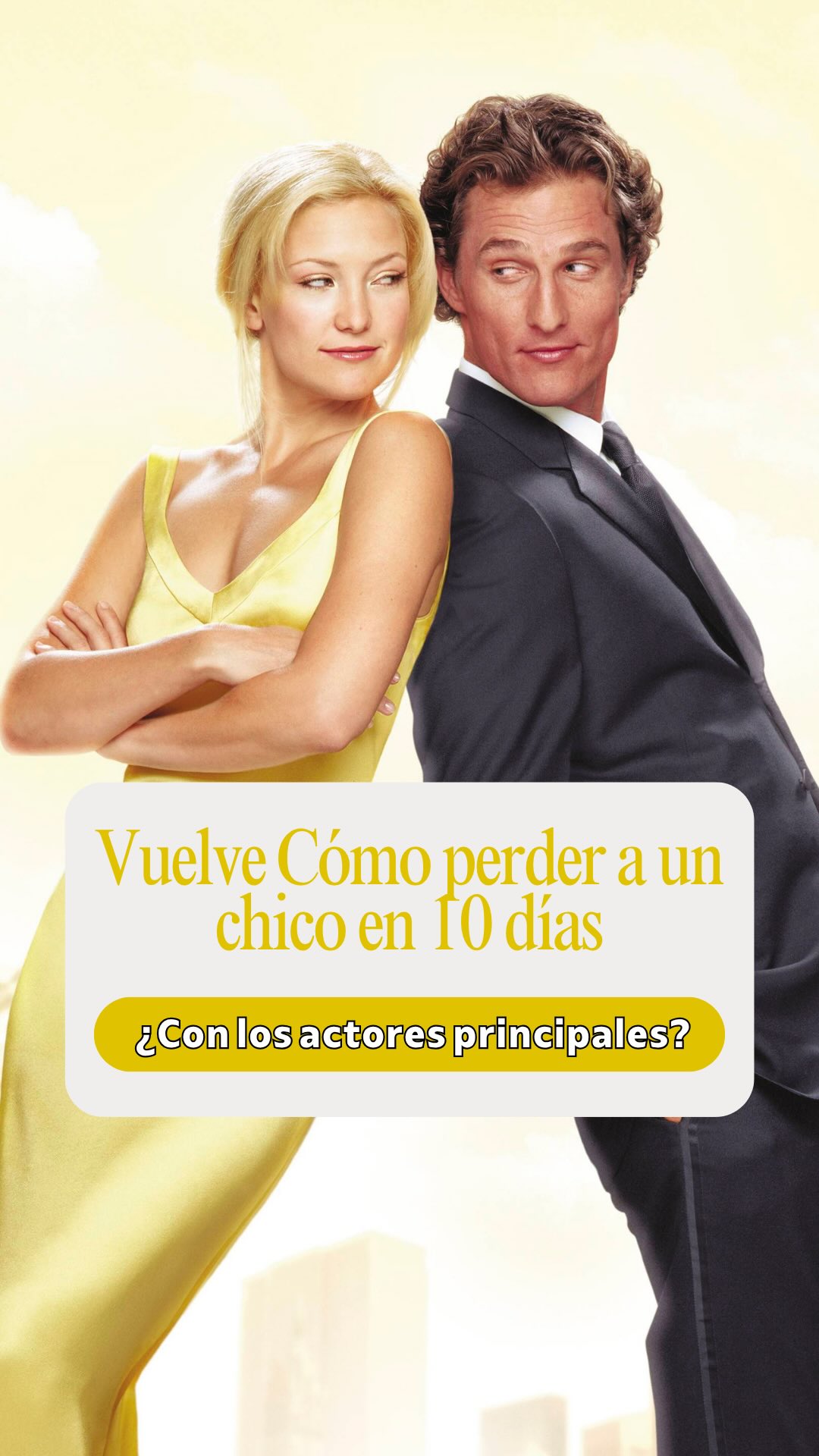 Más de dos décadas después de convertirse en un fenómeno de las comedias románticas, Cómo perder a un chico en 10 días prepara su regreso a las pantallas.