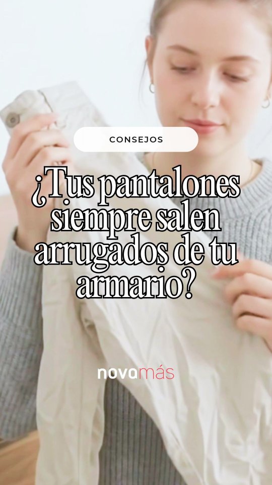 ¿Cada vez que sacas un pantalón del armario está arrugado?