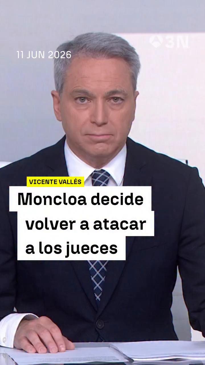 🗣️ “Moncloa ha decidido atacar otra vez a los jueces, para evitar la imagen de estar a la defensiva por los casos de supuesta corrupción”