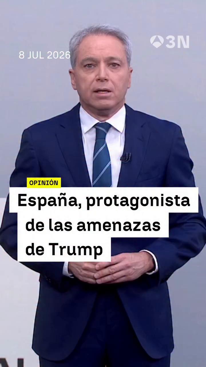 🟠 La #OpiniónA3N de #VicenteVallés sobre la relación entre Estados Unidos y España