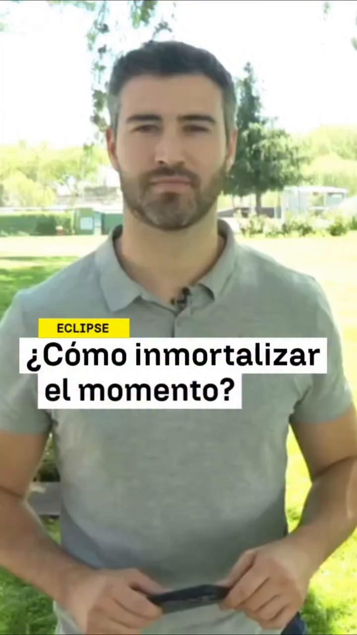 🌒¿Es posible inmortalizar el eclipse sin correr riesgos?
