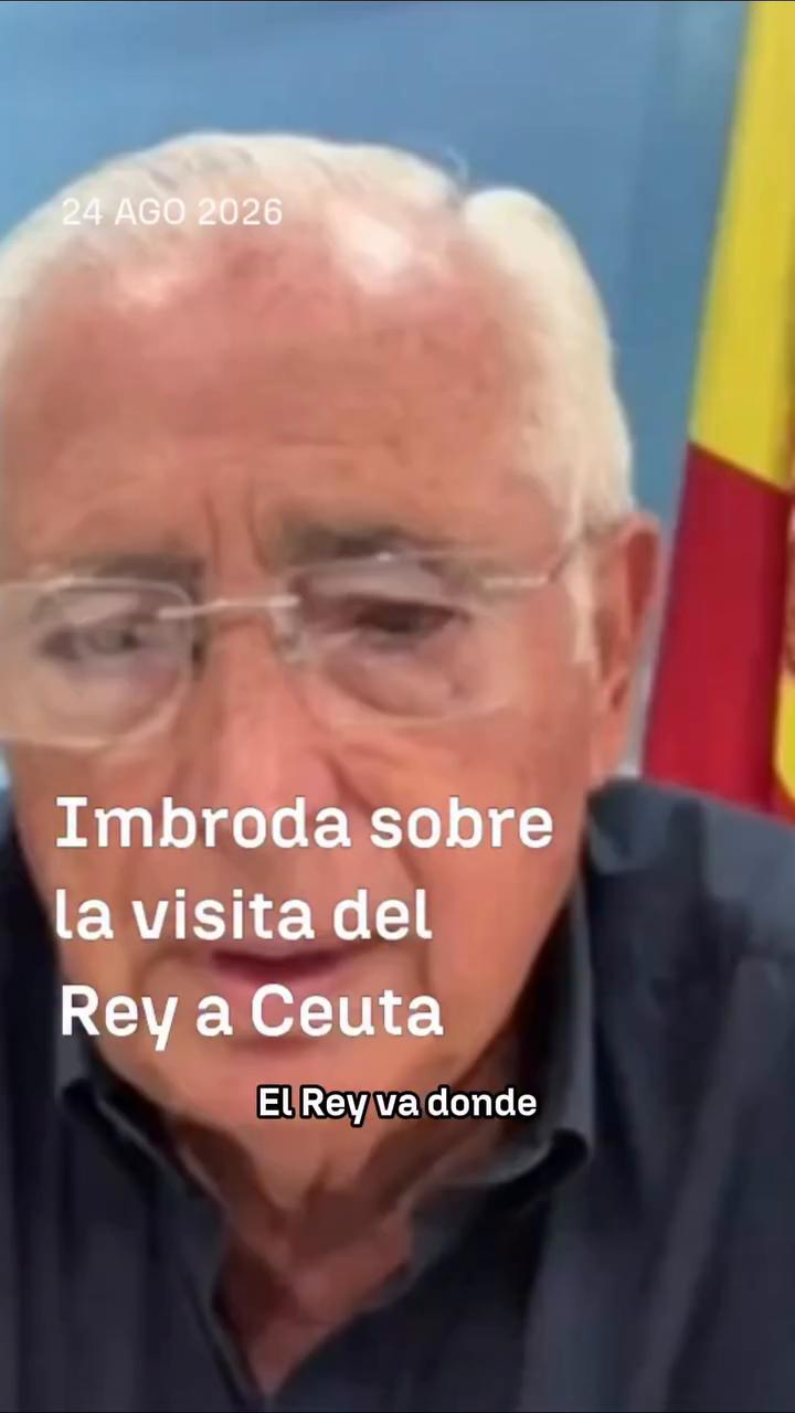➡️ Juan José Imbroda, presidente de Melilla, reclama la visita del Rey a Ceuta y Melilla