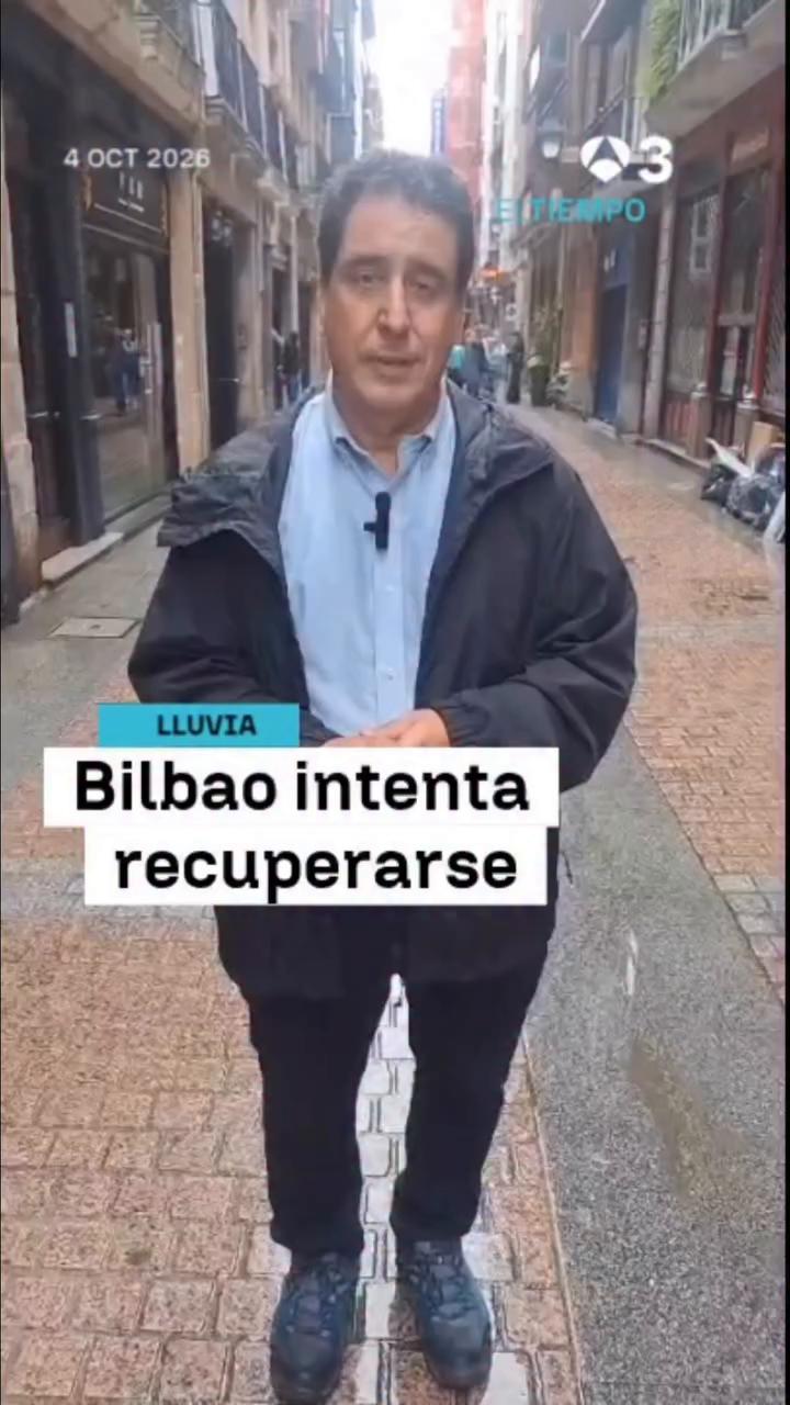 🌧️ Bilbao trata de recuperarse tras el episodio de inundaciones por las fuertes lluvias de este sábado