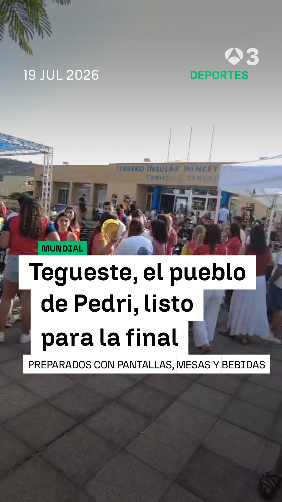 🏝️⚽️ Así viven la final en Tegueste, el pueblo de Pedri