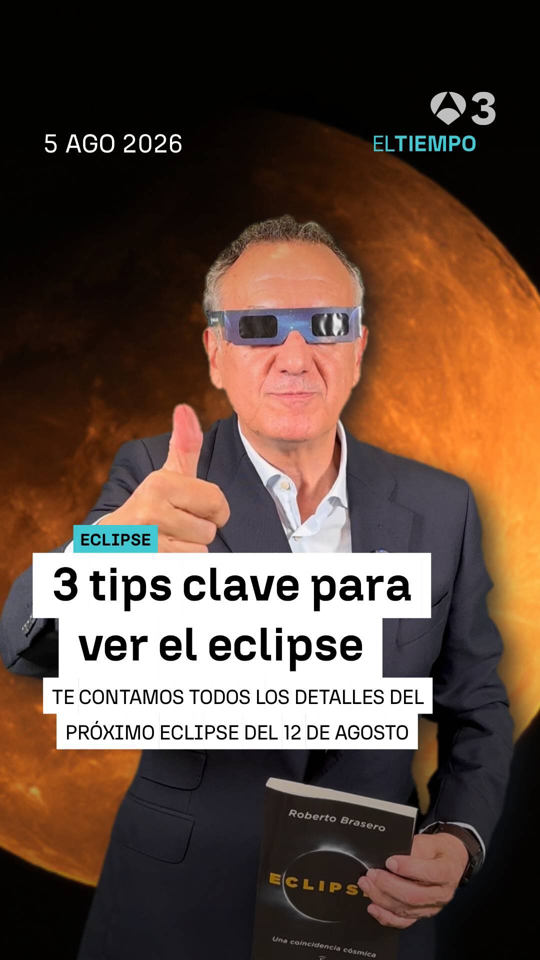 ⁉️ ¿Cómo podemos disfrutar del eclipse el próximo 12 de agosto de la manera adecuada?