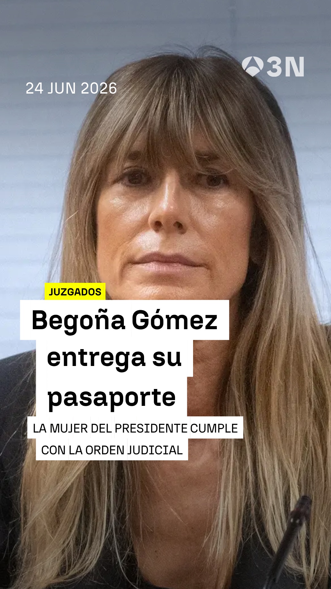 🛂 Begoña Gómez entrega su pasaporte en los juzgados de Plaza de Castilla