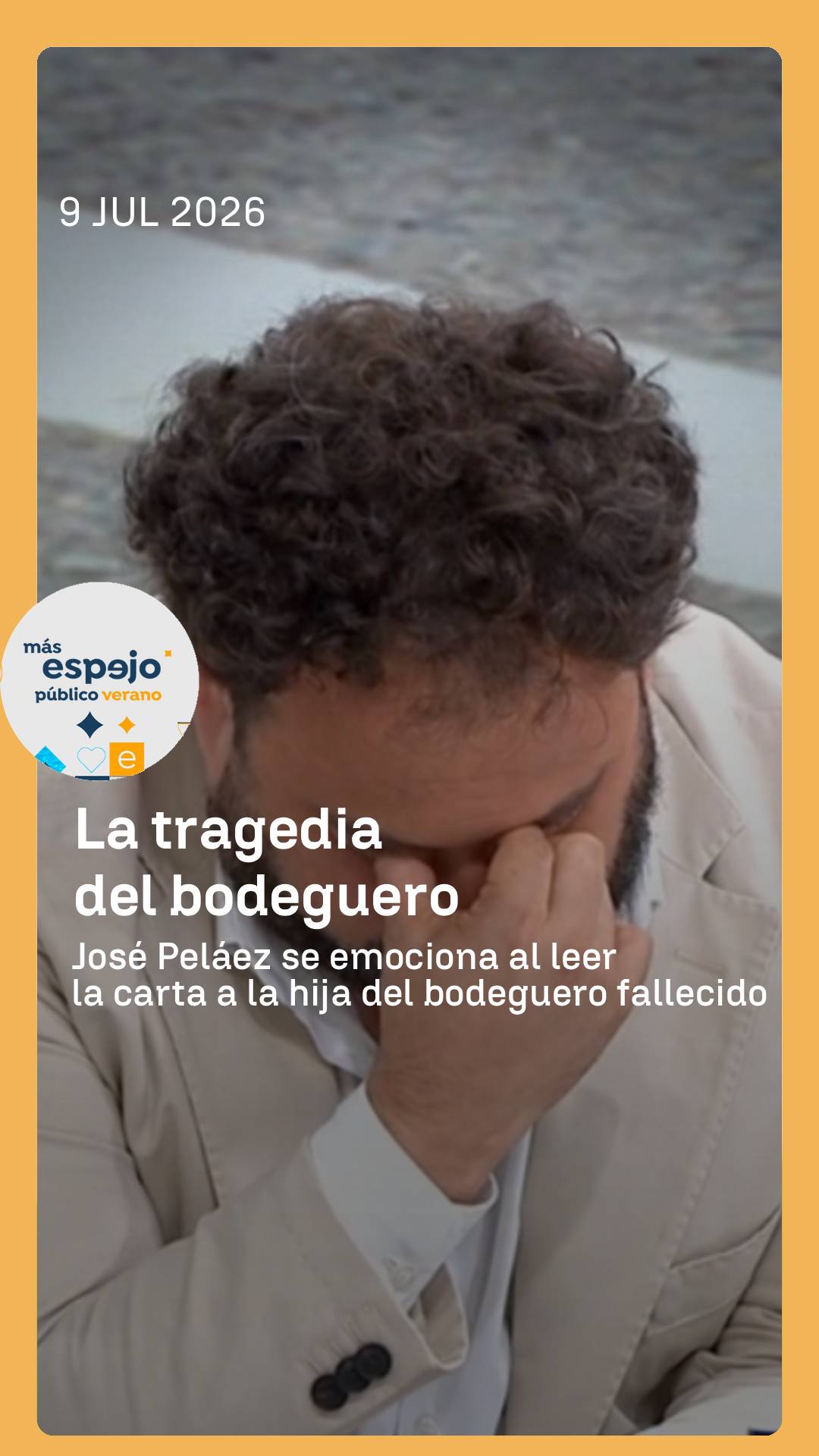 🥀José Peláez, amigo de Iván Sanz el bodeguero que falleció junto con su mujer y sus dos hijos, se emociona recordando a Carlota, la pequeña superviviente del accidente.