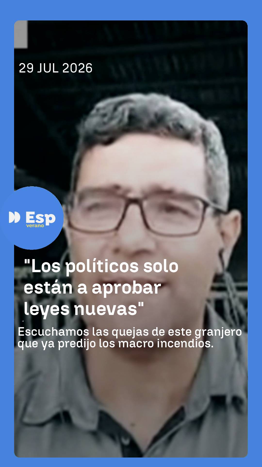 👨🏼‍🌾 Roberto, un ganadero visionario gallego, ya anticipó en Espejó Público que viviríamos macro incendios porque no se limpia la gran cantidad de maleza.
