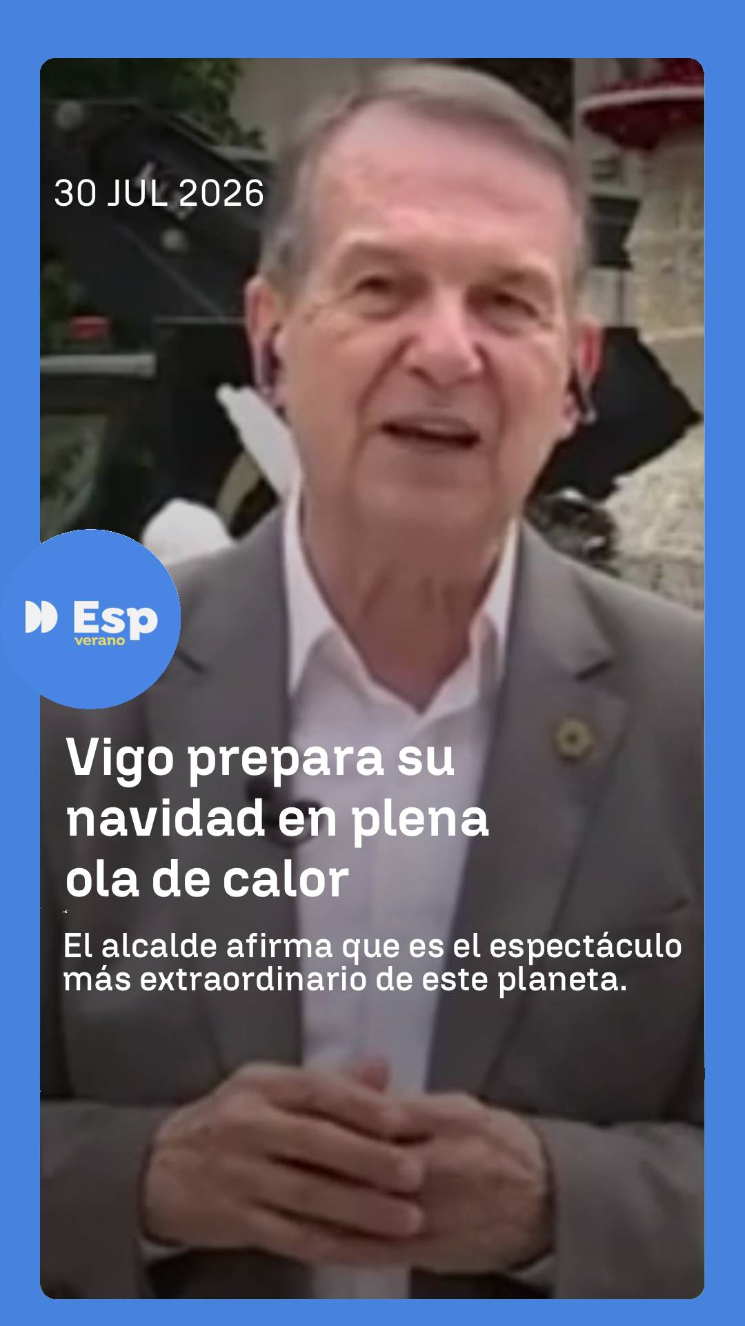 🎄☀️ En plena ola de calor, a 30 de julio, le parece al alcalde de Vigo 