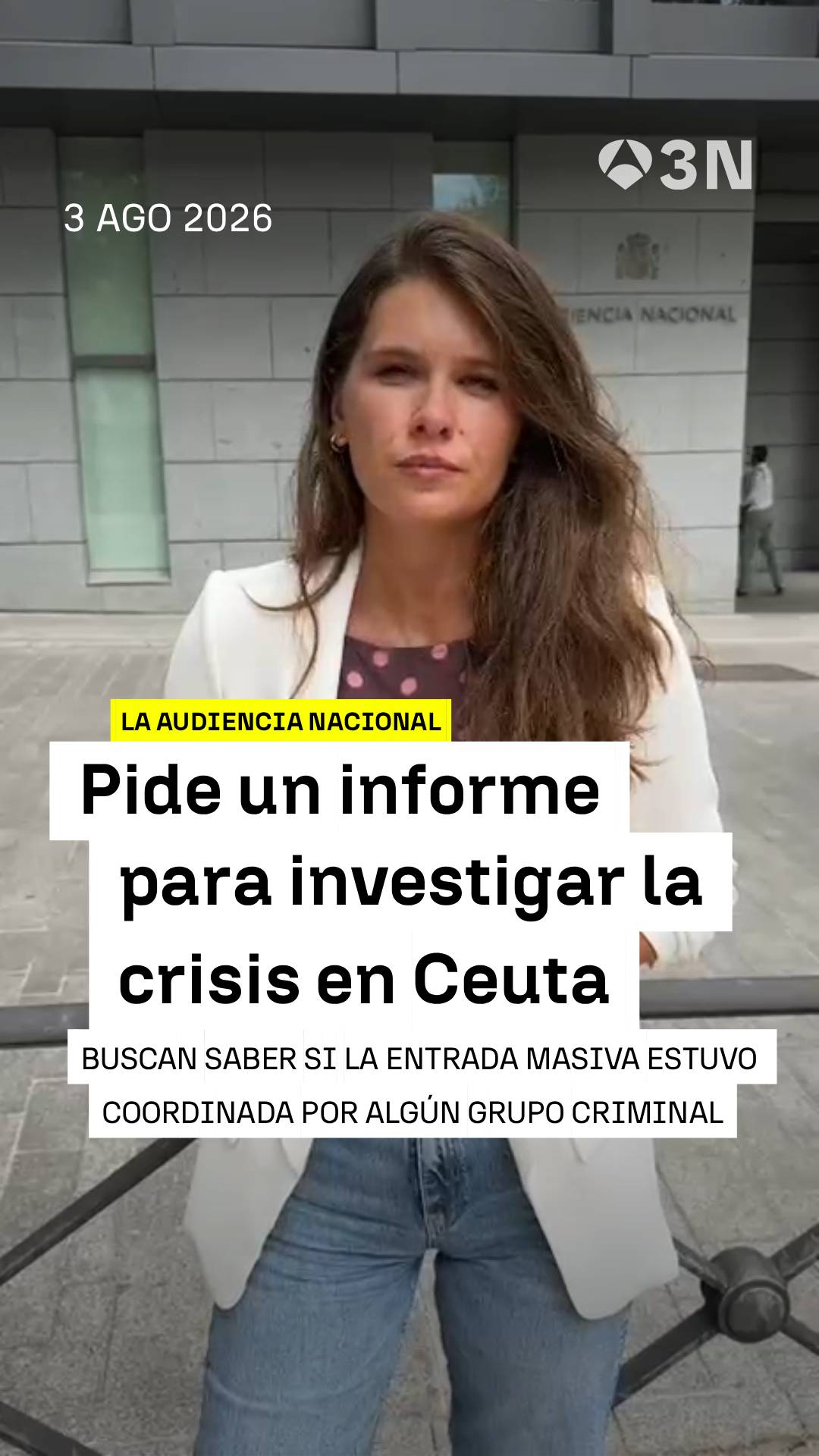 🔴 La Audiencia Nacional pide un informe para investigar si la crisis de Ceuta responde a la acción de un 