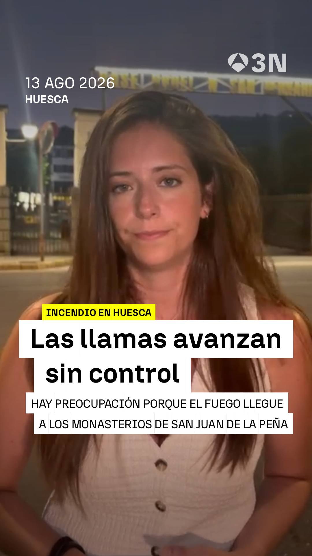 🔥 Preocupación con el incendio de Huesca ya que las llamas podrían llegar a los dos monasterios de San Juan de la Peña