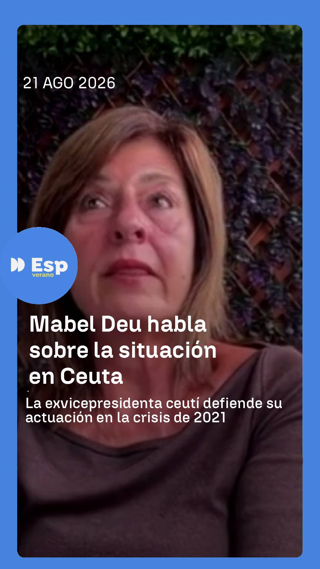 ➡️La exvicepresidenta del Gobierno de Ceuta defiende la actuación de las autoridades durante la crisis migratoria de mayo de 2021.