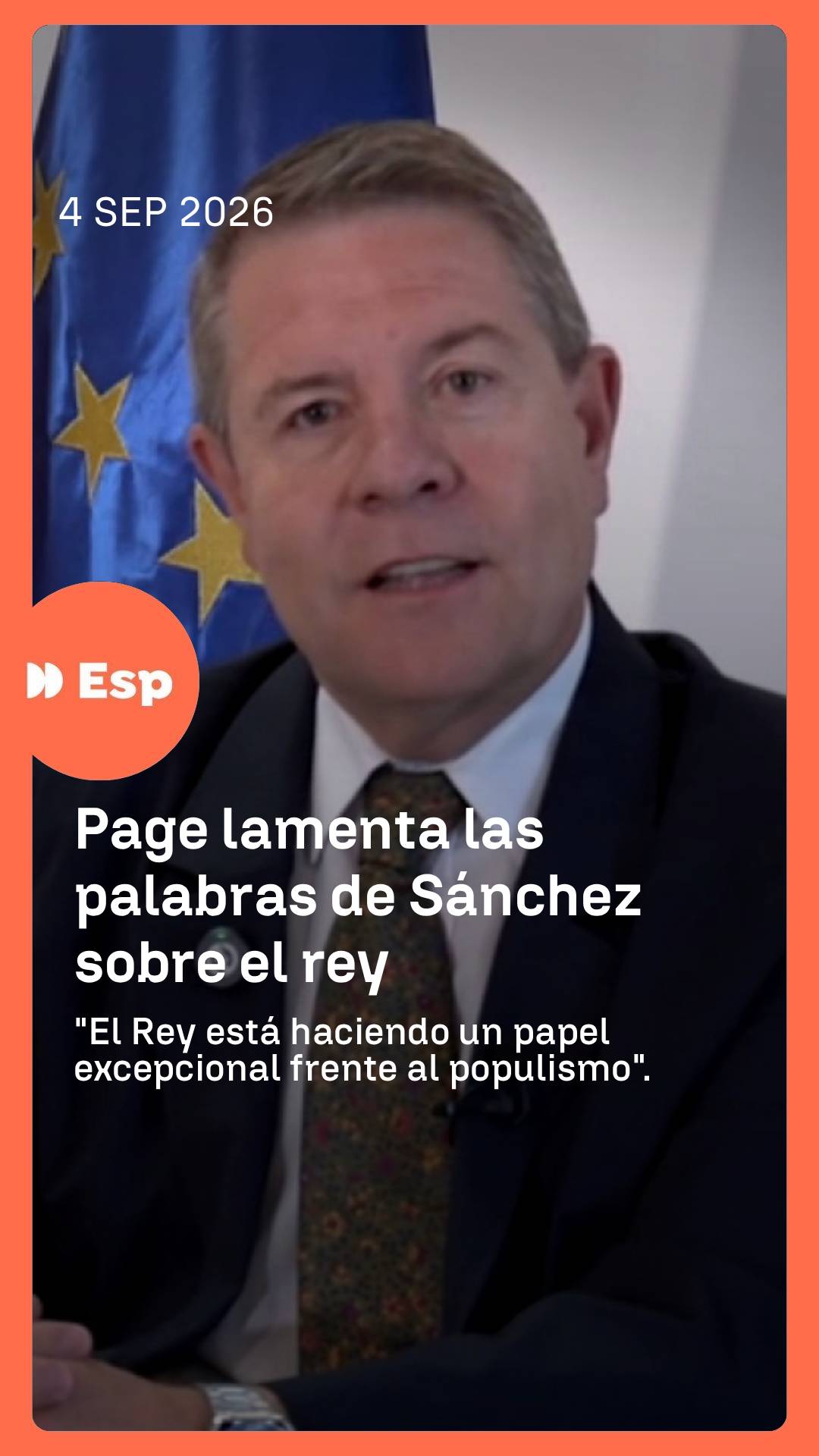 ➡️ El presidente de Castilla-La Mancha contra las palabras de Pedro Sánchez sobre Felipe VI.