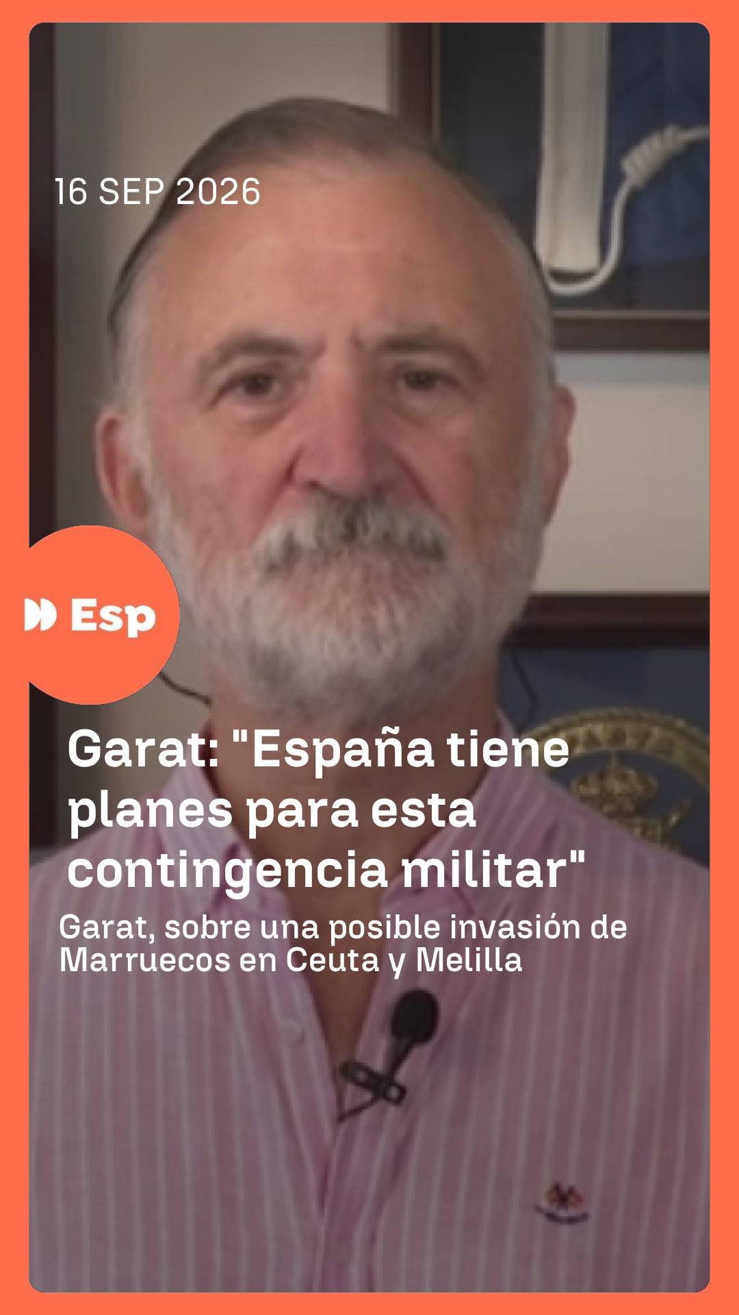 👉🏼 El almirante retirado Juan Rodríguez Garat, sobre el plan de contingencia de España ante la posibilidad de una 