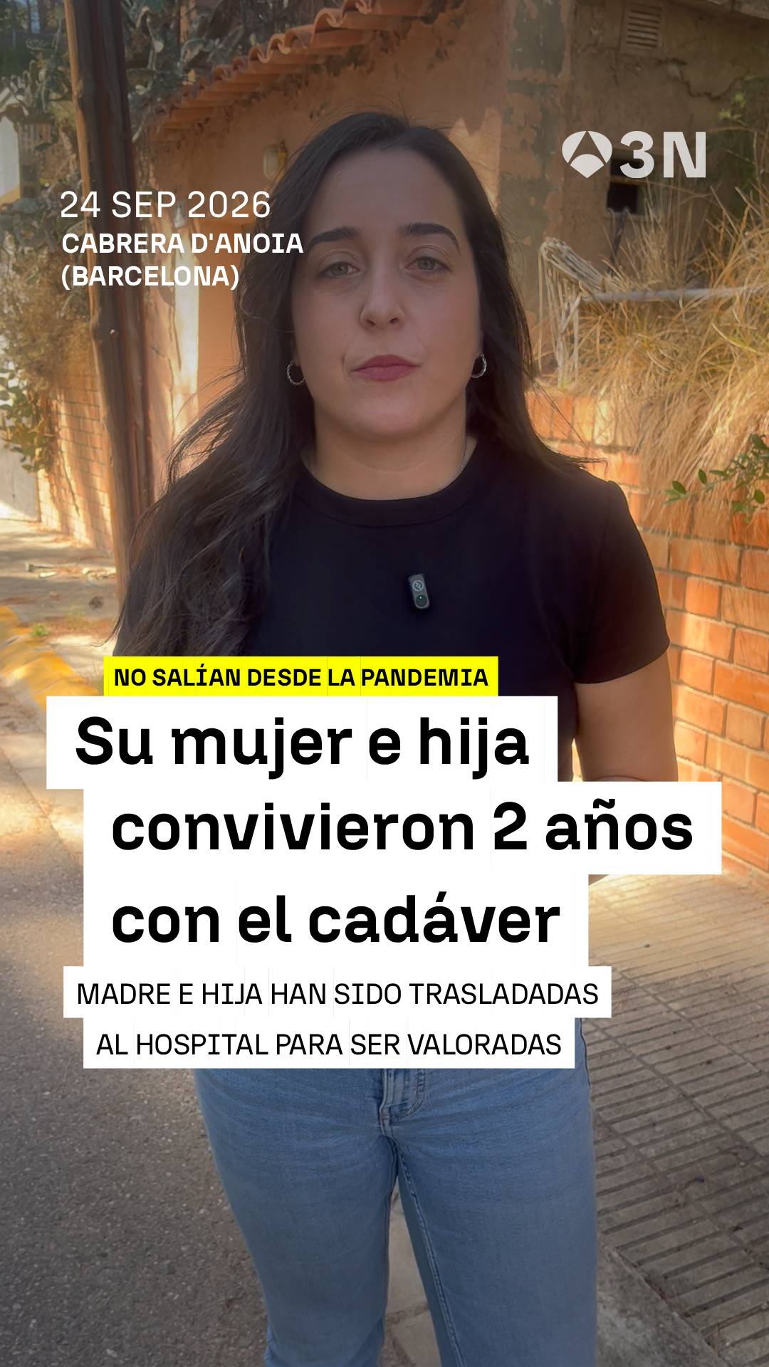 👮🏻🚨 Encuentran un cadáver con el que su mujer y su hija llevarían conviviendo dos años en Cabrera d'Anoia, Barcelona