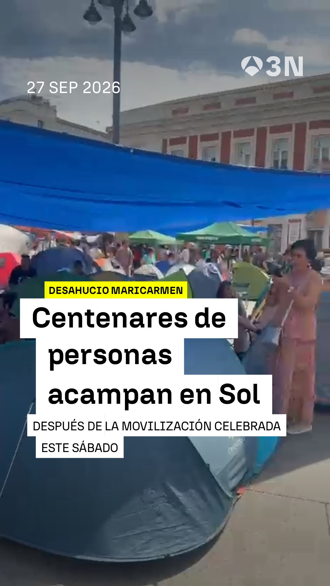 🔴 Centenares de personas amanecen acampadas en la Puerta del Sol a la espera del 'Decreto Maricarmen'