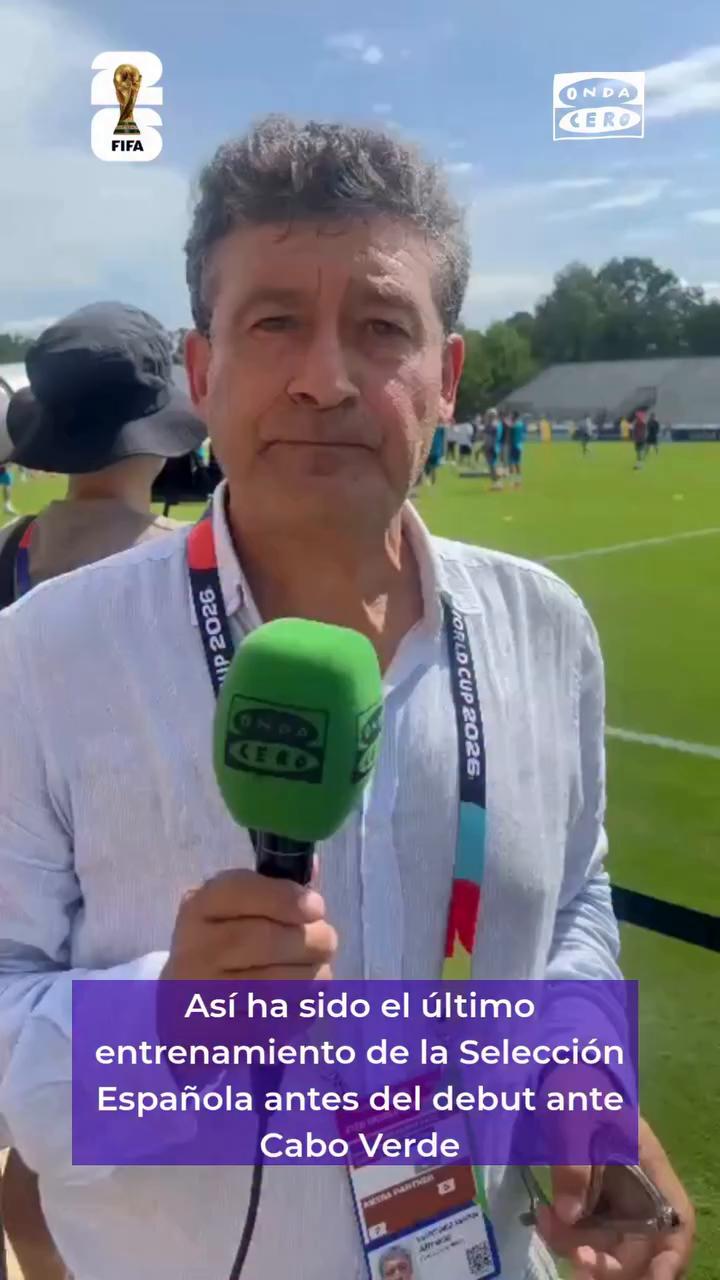 🇪🇦La Selección Española ya está preparada para su debut en el Mundial 2026 ante Cabo Verde.
