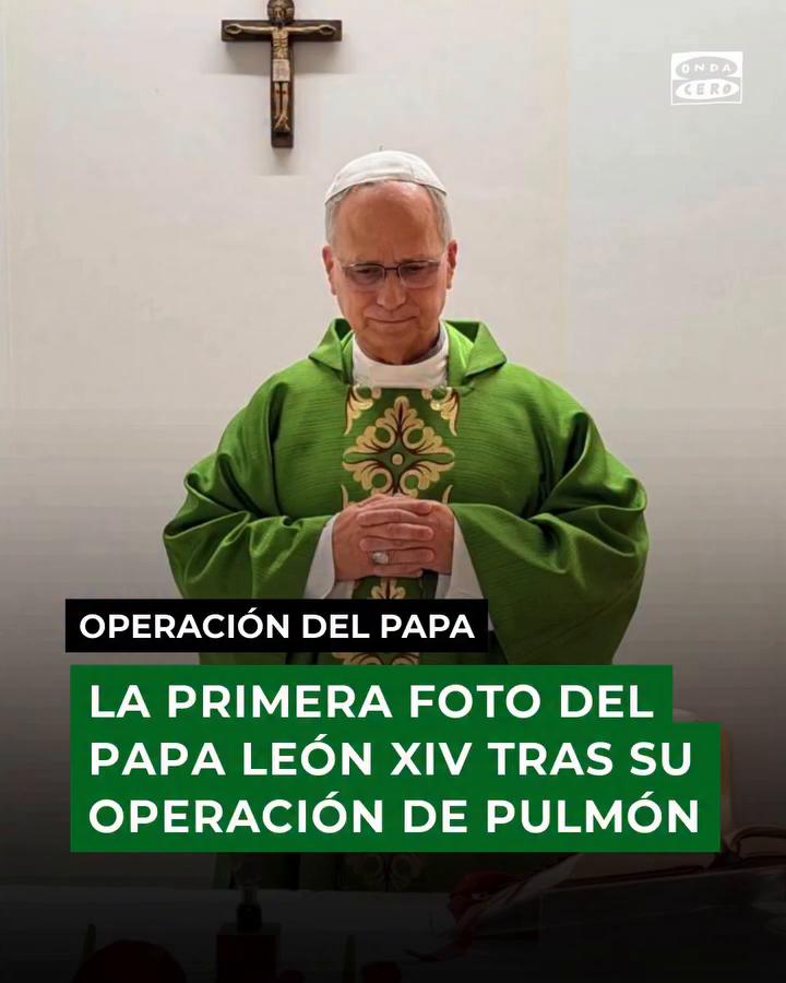 📷 La primera foto del papa León XIV tras su operación de pulmón
