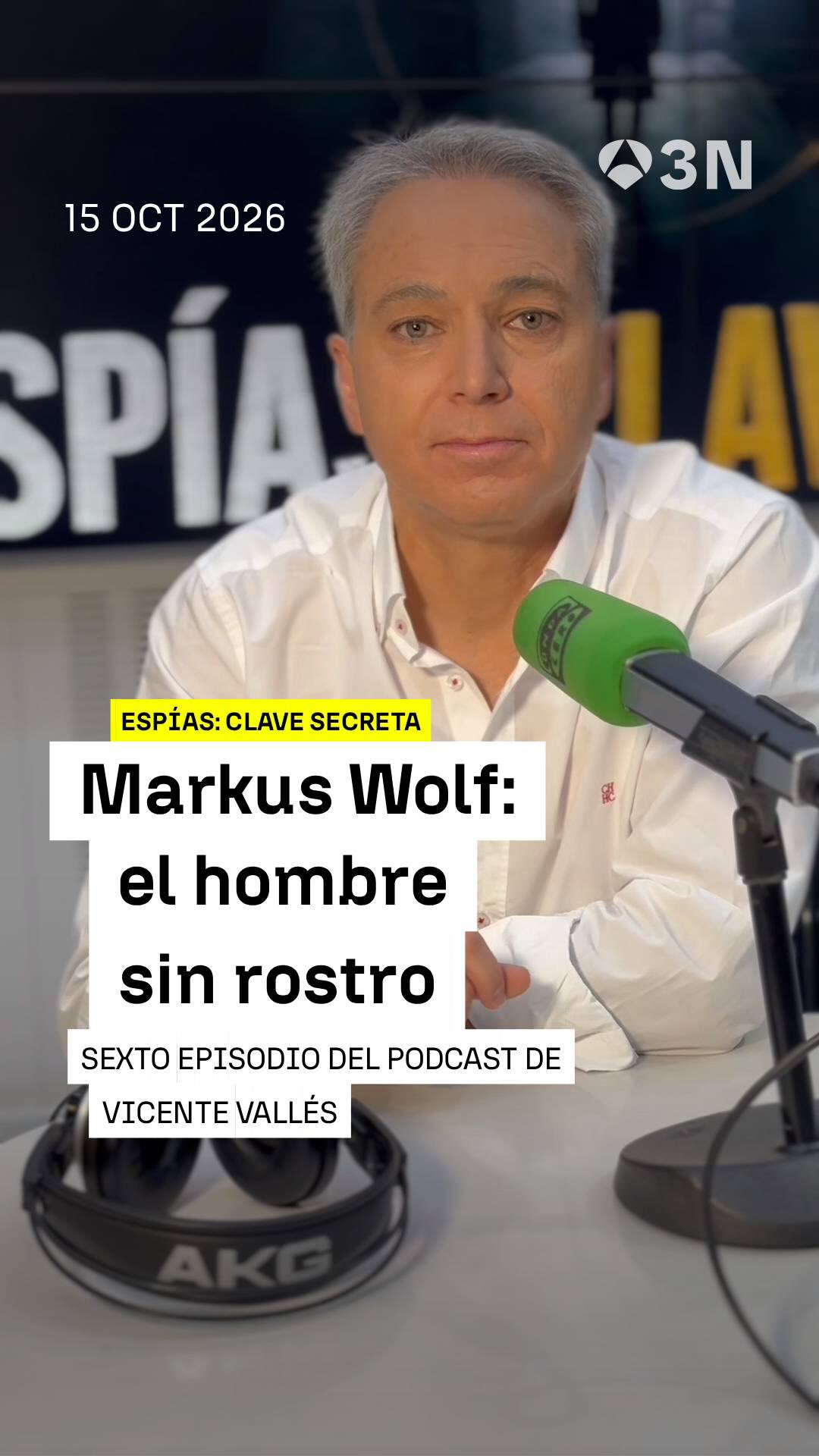 🔊 Markus Wolf: el hombre sin rostro