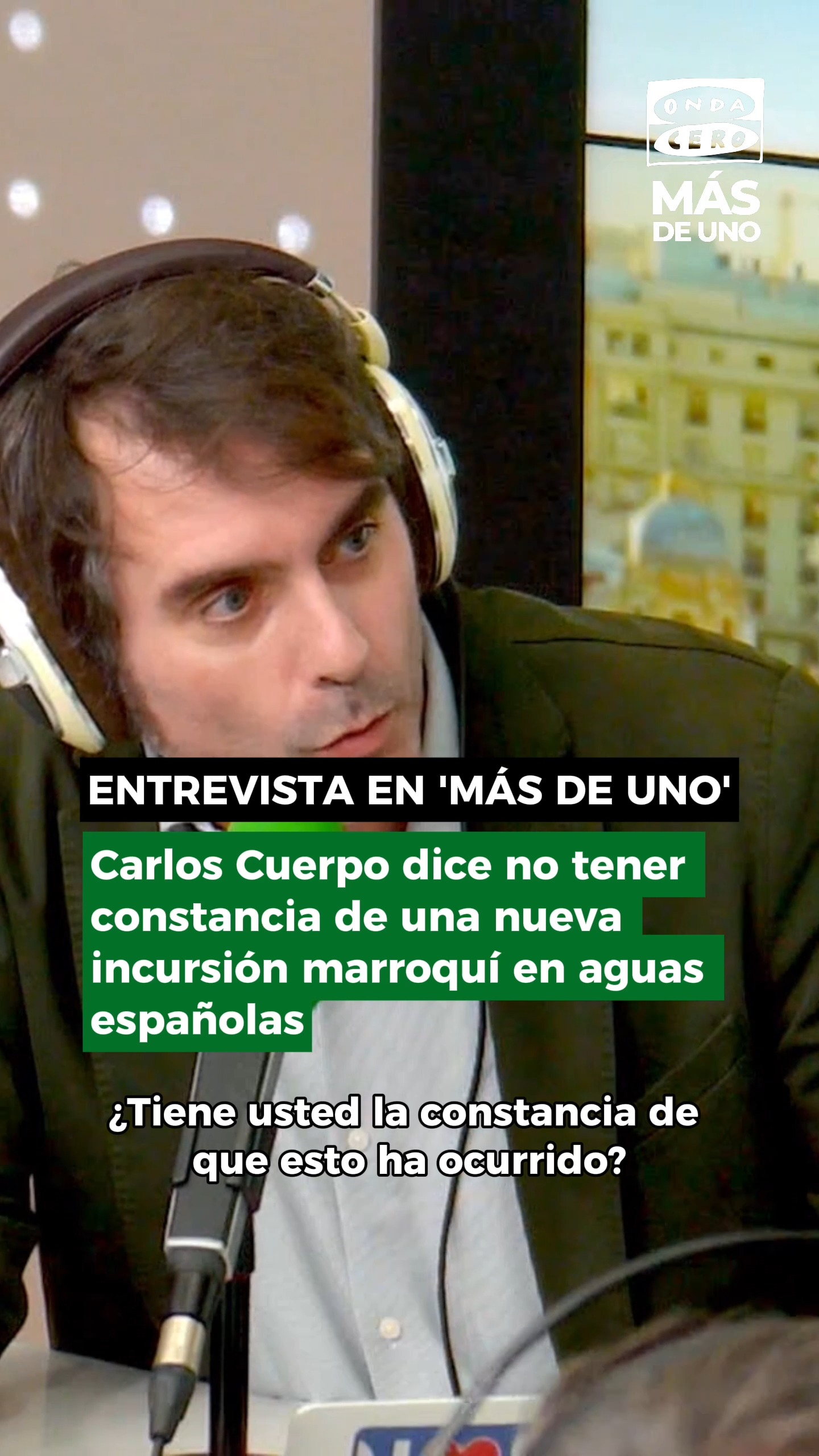 🔴 Carlos Cuerpo dice en @masdeunoondacero no tener constancia de una nueva incursión marroquí en aguas españolas: 