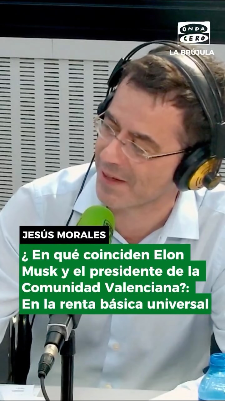👉Jesús Morales explica en La Brújula de la Economía qué tienen en común Elon Musk y el presidente de la Comunidad Valenciana, Juanfran Pérez Llorca: “La renta básica universal”