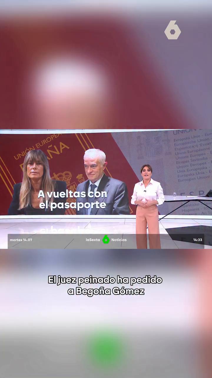 El juez Peinado da cinco días a Begoña Gómez para acreditar que solo usó el pasaporte para ir a Londres a la graduación de su hija
