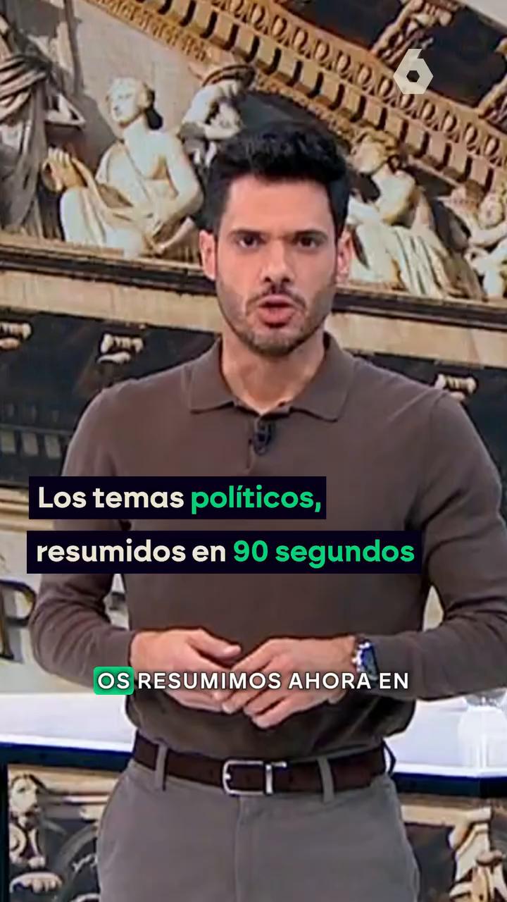 🇪🇸 Los temas políticos que han centrado el debate político, en 90 segundos.