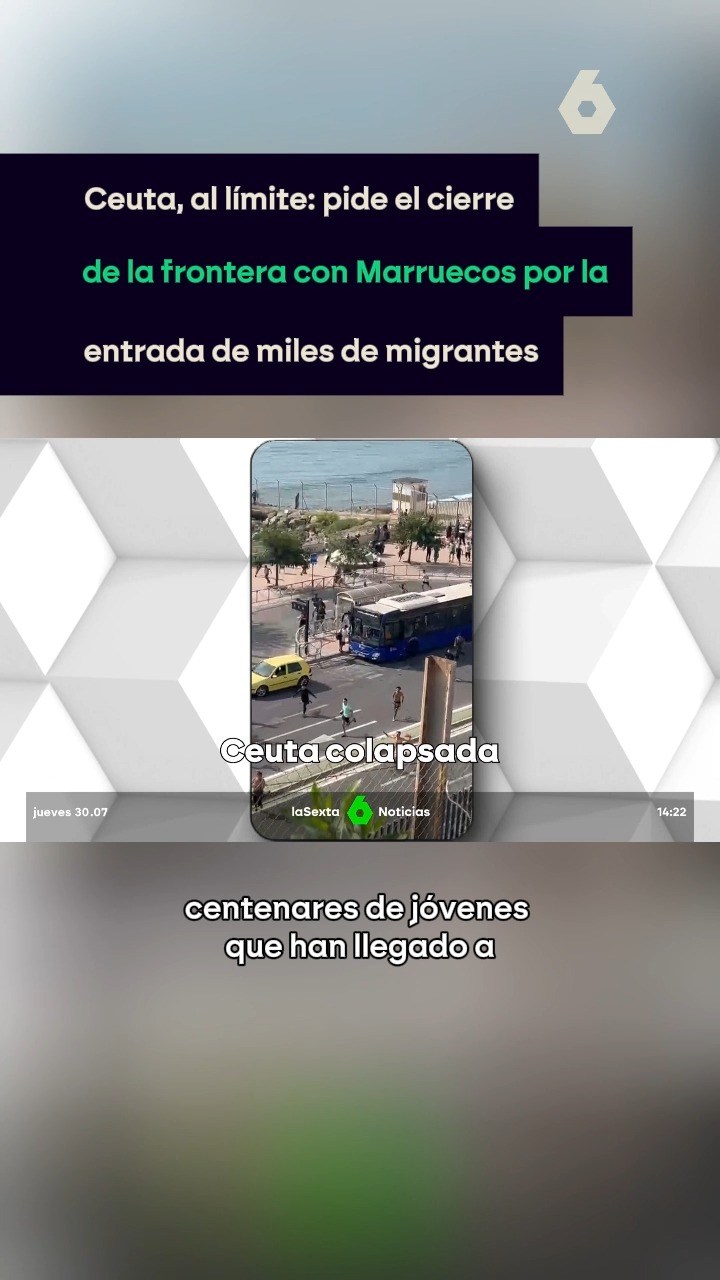 ‼️ Ceuta, al límite: pide el cierre de la frontera con Marruecos por la entrada de miles de migrantes.