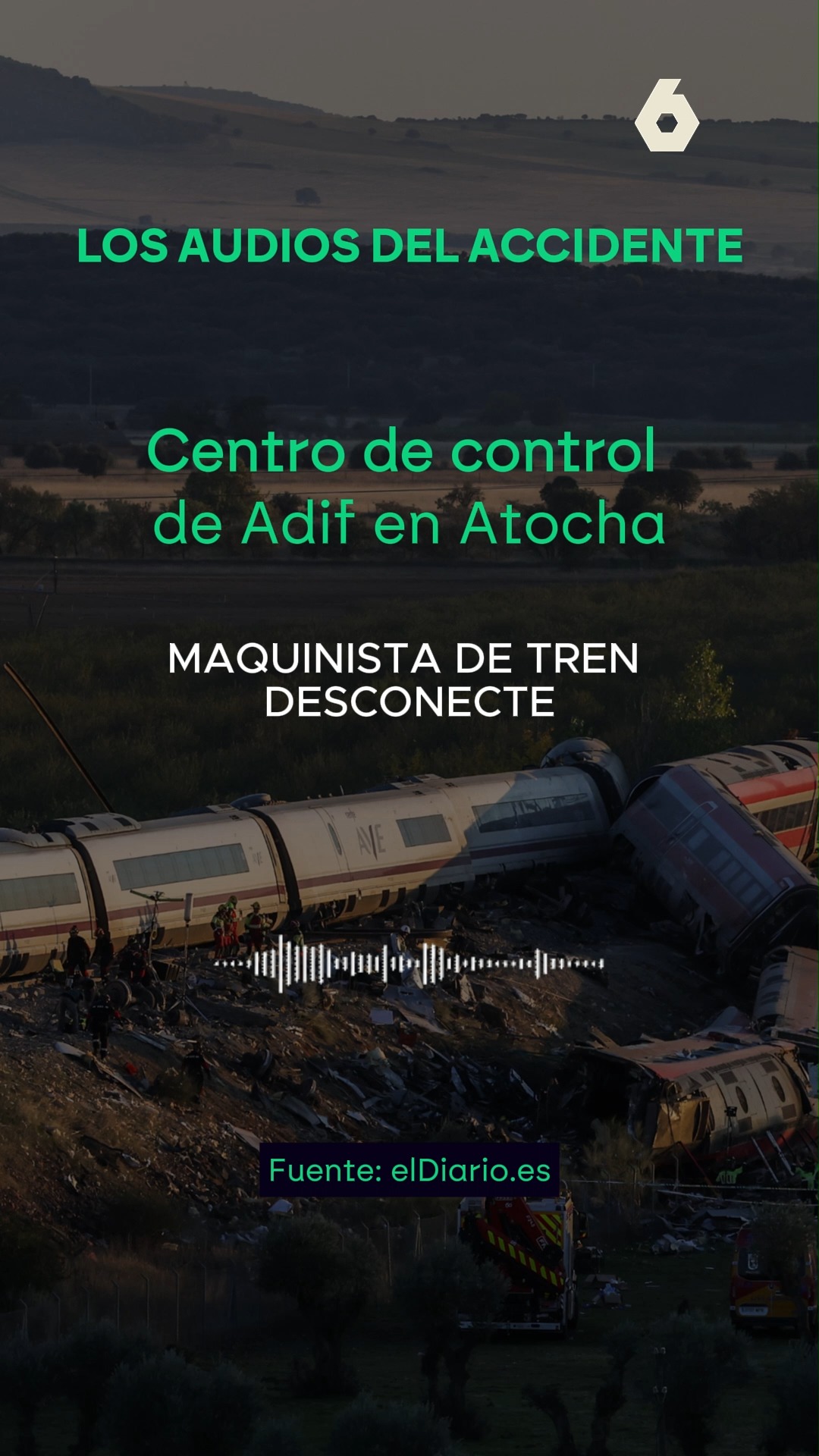 El audio entre el centro de control de Adif en Atocha y el maquinista del AVE: 