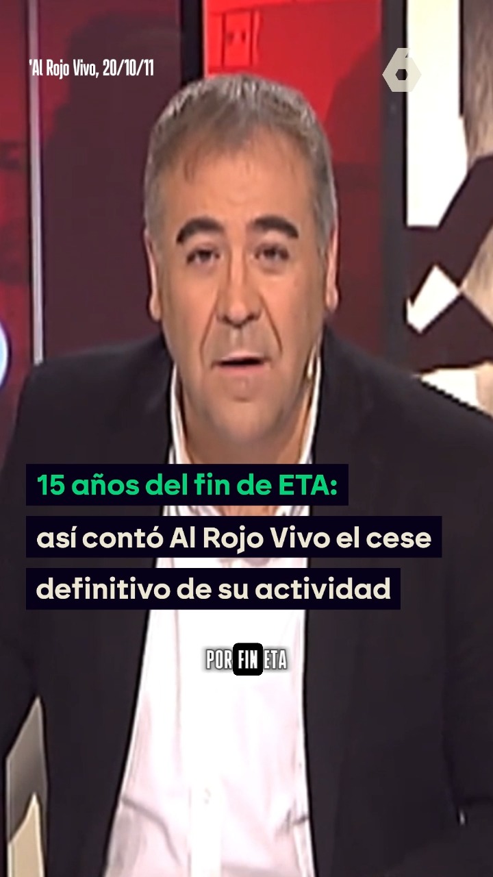 🔙🗓️ 15 años del fin de ETA: así contó Al Rojo Vivo un momento para la historia de nuestro país.