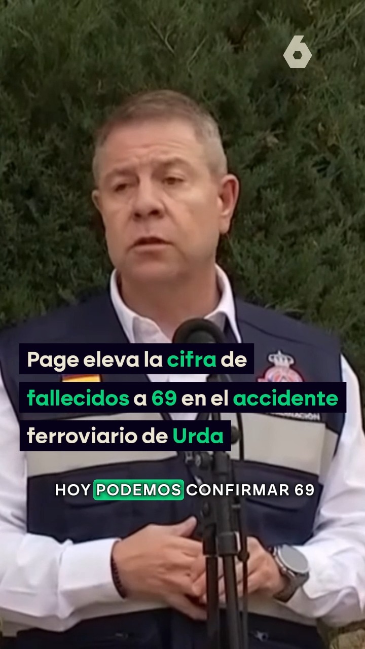 🗣️ Page eleva la cifra de fallecidos a 69 en el accidente de Urda y explica que 