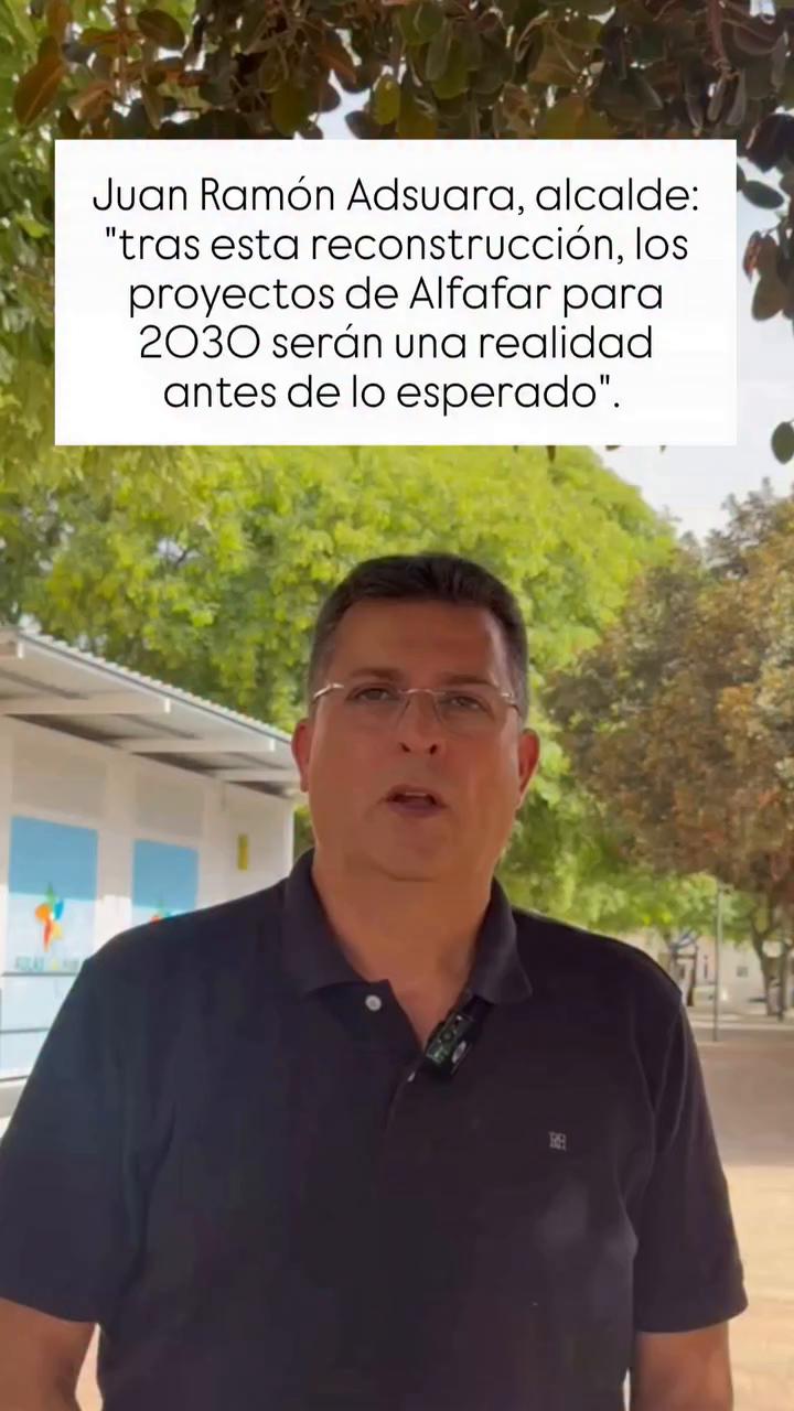 Alfafar lucirá como nunca tras la reconstrucción y adelantará su plan 2030