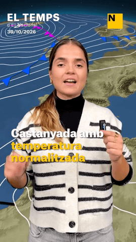 EL TEMPS 30/10/2026 | Castanyada amb temperatura normalitzada a les portes del fred i dels ruixats