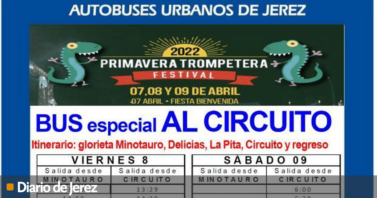 Servicio Lanzadera de los autobuses urbanos al Primavera Trompetera Festival Servicio Lanzadera de los autobuses urbanos al Primavera Trompetera Festival