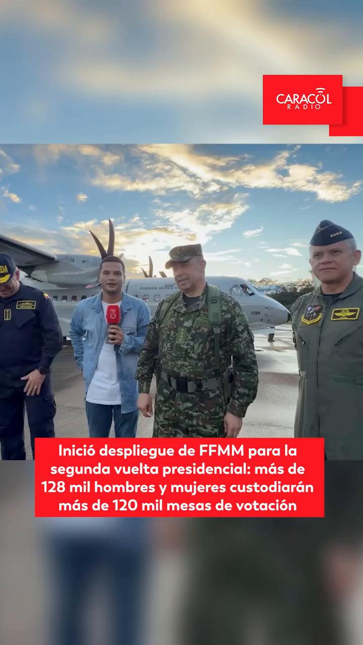 Fuerzas Militares despliegan 193 mil efectivos para la segunda vuelta presidencial