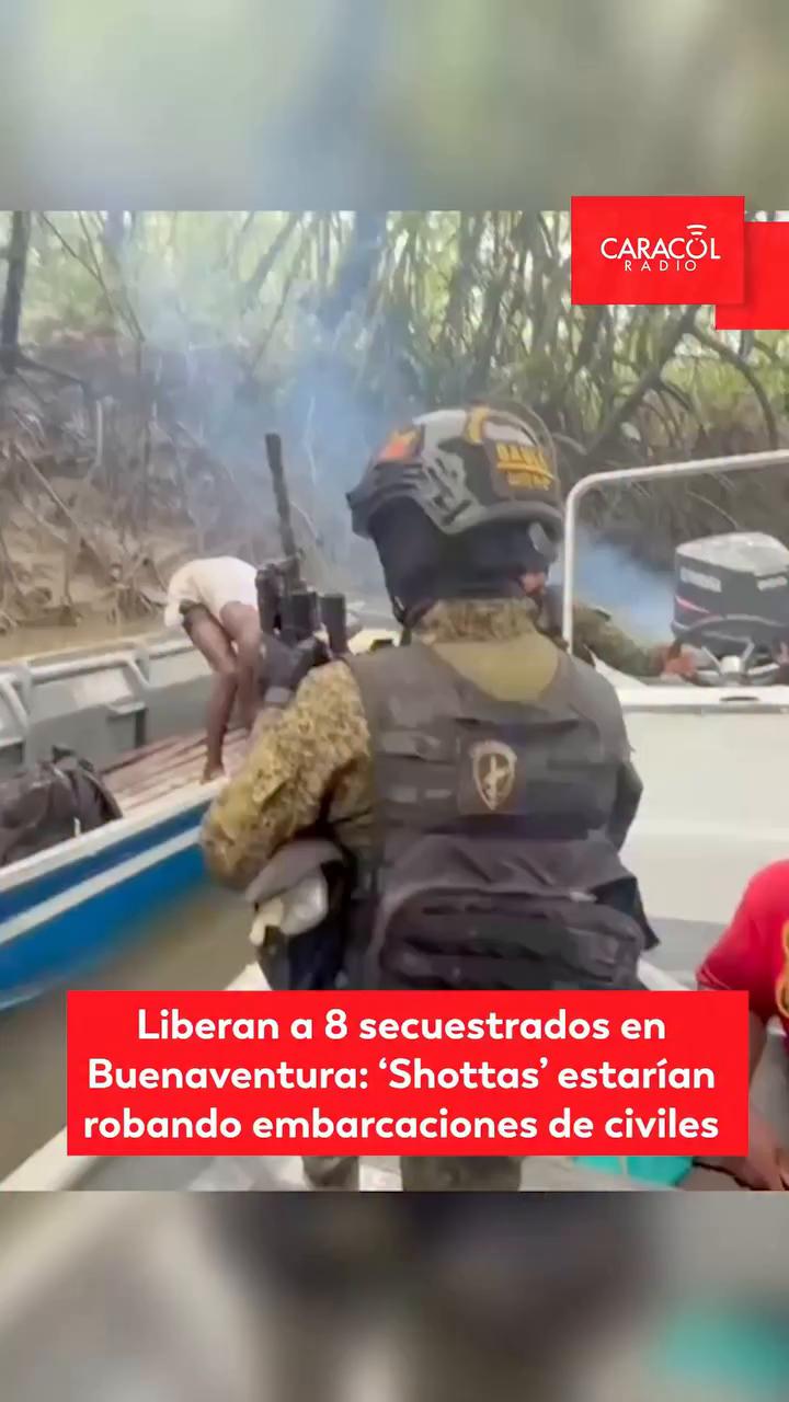 Gaula Militar rescata a ocho secuestrados por Los Chotas en Buenaventura