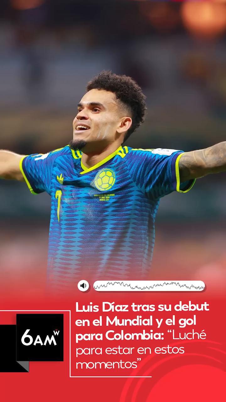Luis Díaz tras el debut de Colombia: 'No pierdas esa hambre de querer más'