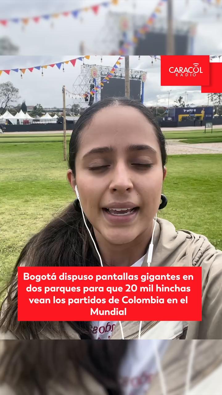 Dos parques en Bogotá permitirán ver gratis los partidos de Colombia en el Mundial