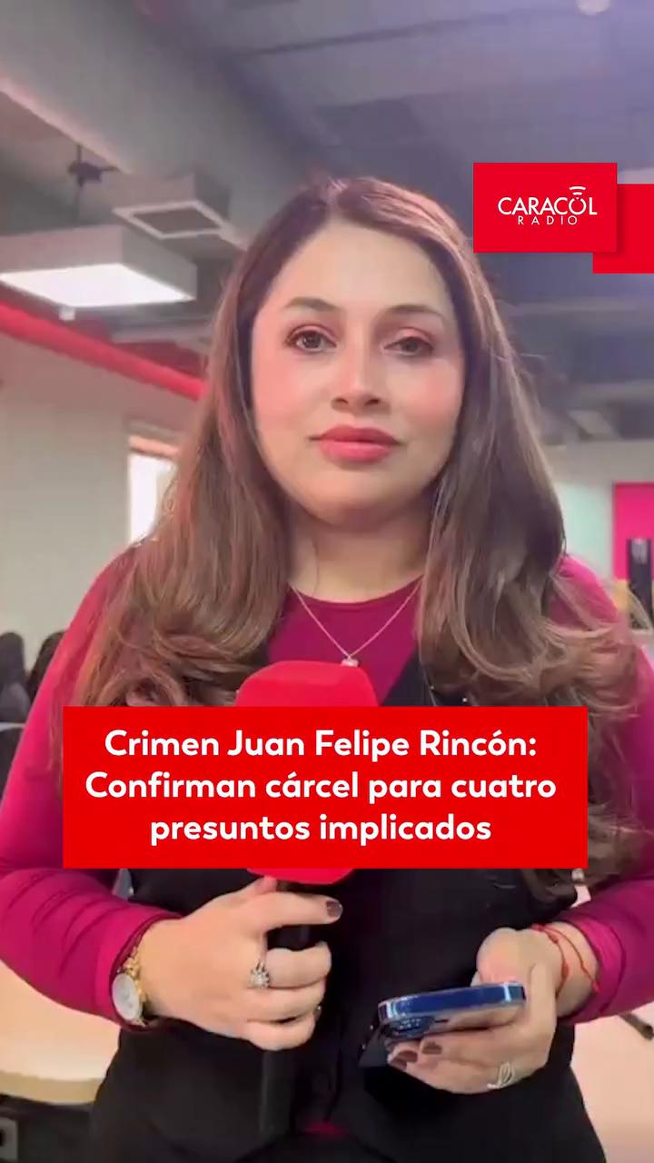 Juez confirma medida intramural contra cuatro procesados por muerte de Juan Felipe Rincón