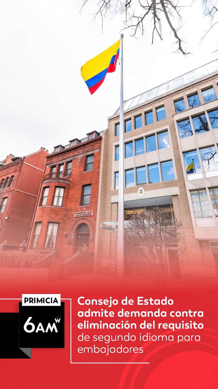 Consejo de Estado admite demanda contra eliminación del requisito de idioma para embajadores