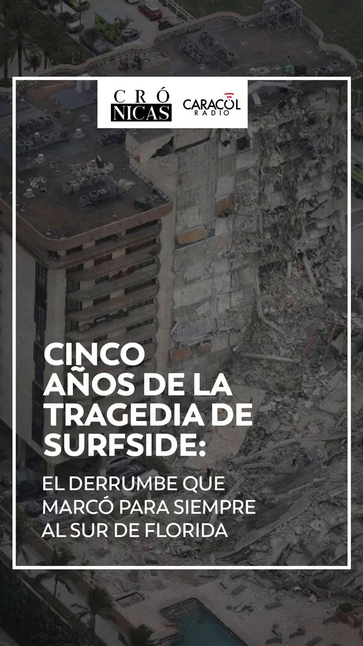 Cinco años después: informe revela fallas previas en el colapso de Surfside
