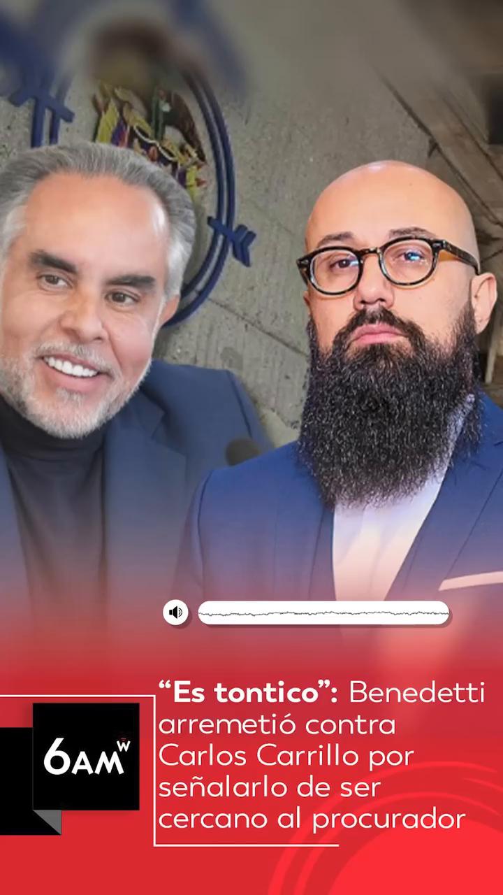 #6AMW | En conversación con 6AM W, Armando Benedetti, ministro del Interior, arremetió contra el exdirector de la Unidad Nacional de Gestión del Riesgo y de Desastres (UNGRD), Carlos Carillo, luego de que este lo señalara de tener cercanía con el procurador Gregorio Eljach, razón por la que no lo habrían sancionado por presunta participación en política.
