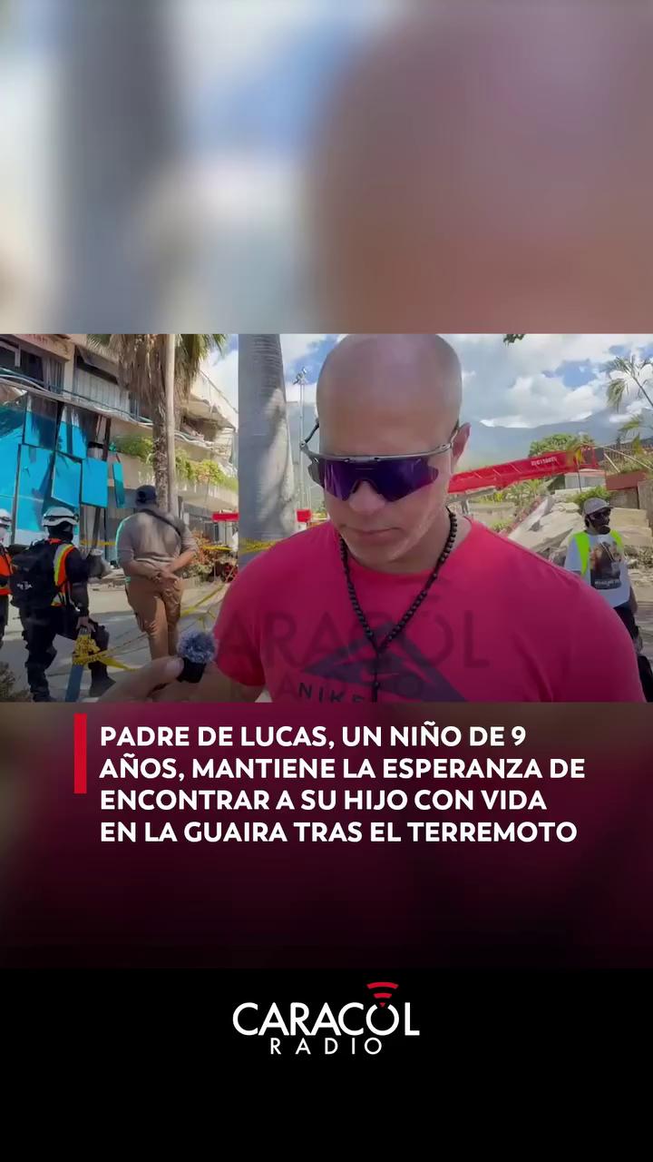 Tras 13 días del terremoto, padre de Lucas mantiene la esperanza de encontrarlo