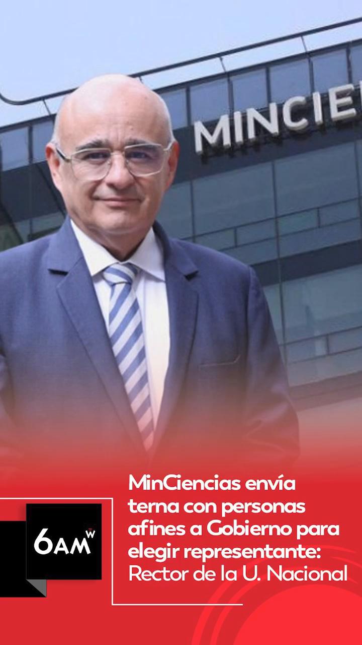 Ministerio de Ciencias envía terna alineada al gobierno para la Universidad Nacional