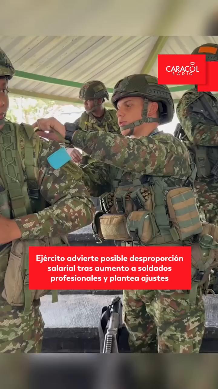 El Ejército solicita revisar salarios de suboficiales y oficiales tras aumento a soldados