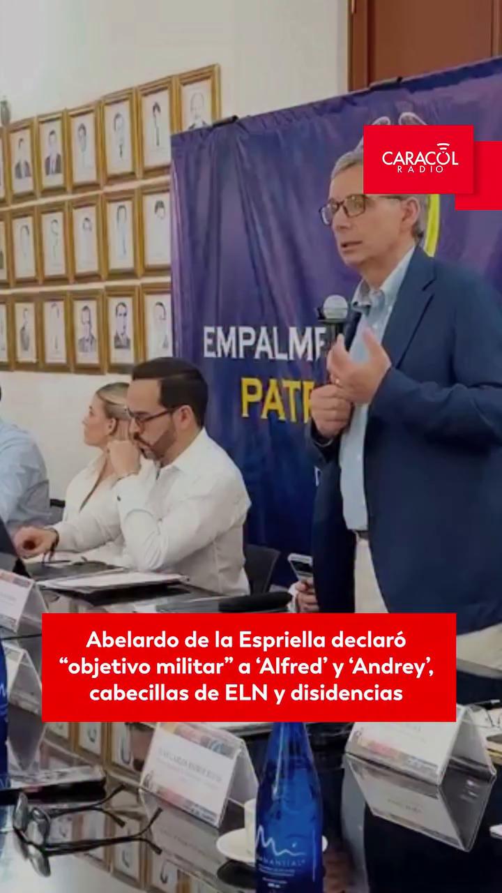 Abelardo de las Priella declara objetivo militar a dos jefes del ELN y FARC