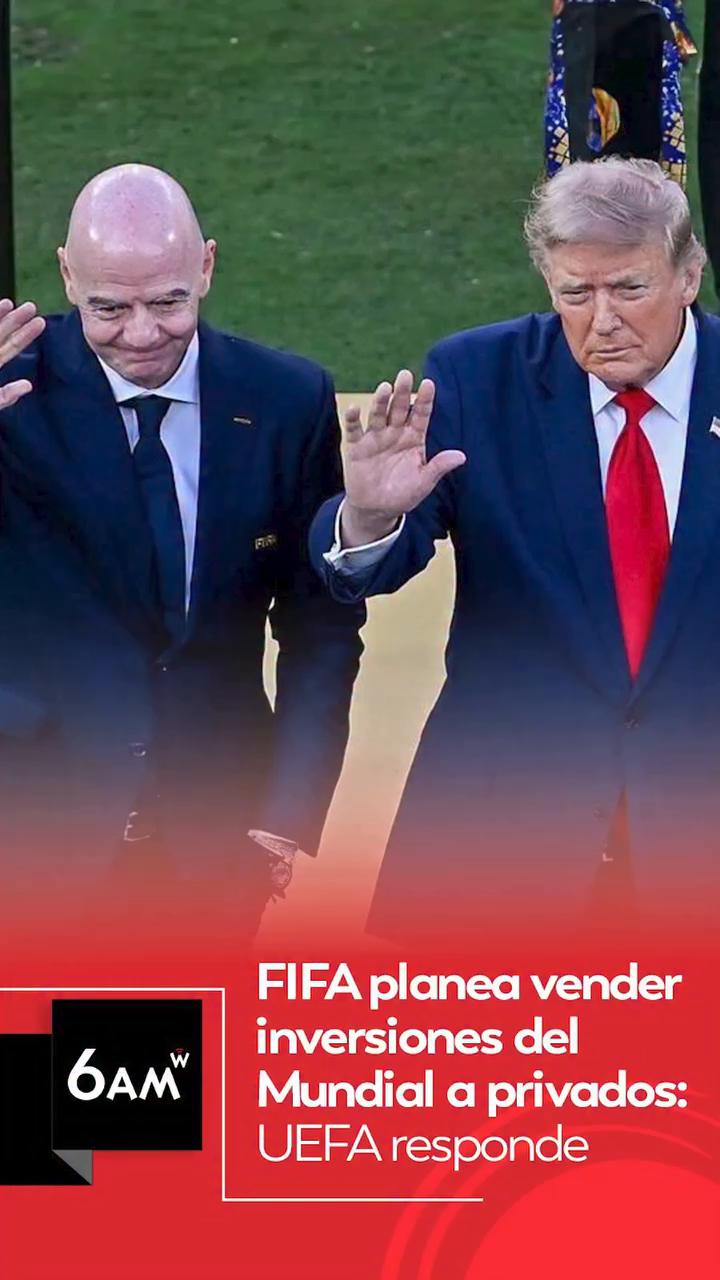 FIFA confirma que busca vender parte de la Copa del Mundo a inversores privados