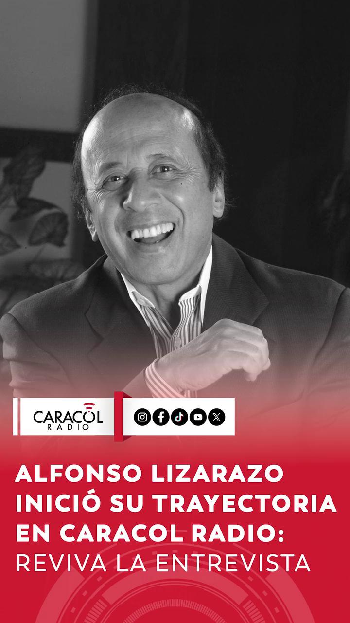 🔊 Alfonso Lizarazo, creador de Sábados Felices, inició su trayectoria en Caracol Radio.