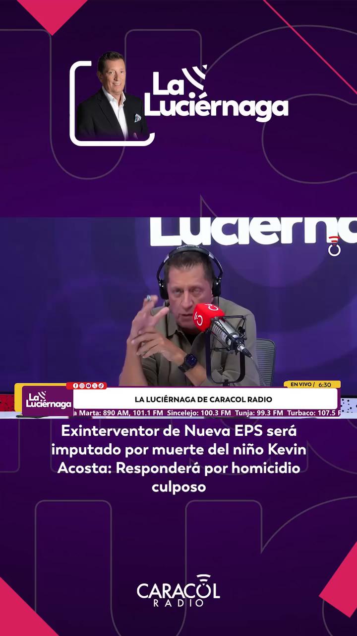 Fiscalía imputará a exfuncionarios de Nueva EPS por homicidio culposo de Kevin Acosta